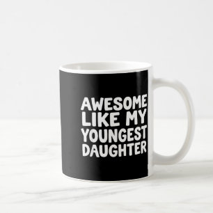 Caneca De Café Incrível Como Minha Filha Mais Nova Pai Engraçado