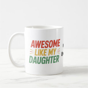 Caneca De Café Incrível Como Minha Filha Pai Divertido Dia dos Pa
