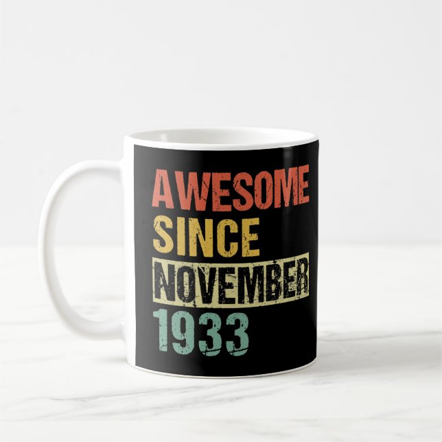 Caneca De Café Incrível desde novembro de 1933 88º aniversário da (Esquerda)