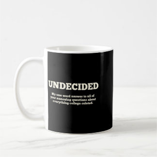 Caneca De Café Indeciso _ Aluno Divertido Prestes a Ingressar na 