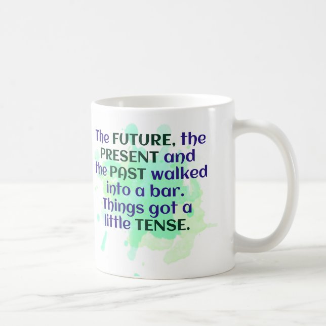 Caneca De Café Inglês Piada Gift Green FUNNY Tense (Direita)