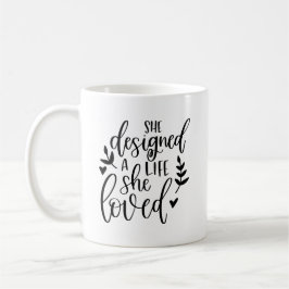 Caneca De Café Inspirada Ela Projetou Uma Vida Que Amou Botânica