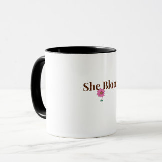 Caneca de Café Inspiradora Feminina Ela Floresce  