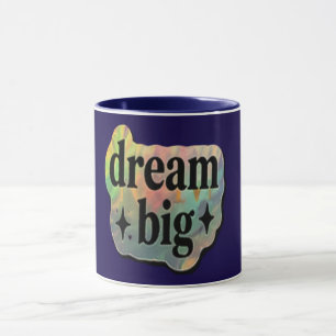 Caneca de Café Inspiradora Sonhe Grande