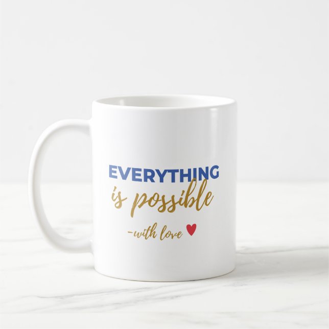 Caneca De Café Inspirational “Everything Is Possible” Mug (Esquerda)