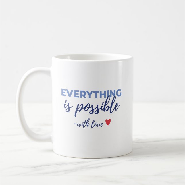 Caneca De Café Inspirational “Everything Is Possible” Mug (Esquerda)