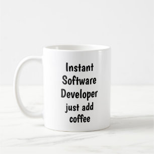 Caneca De Café Instantâneo Desenvolvedor de Software Adicionar Co
