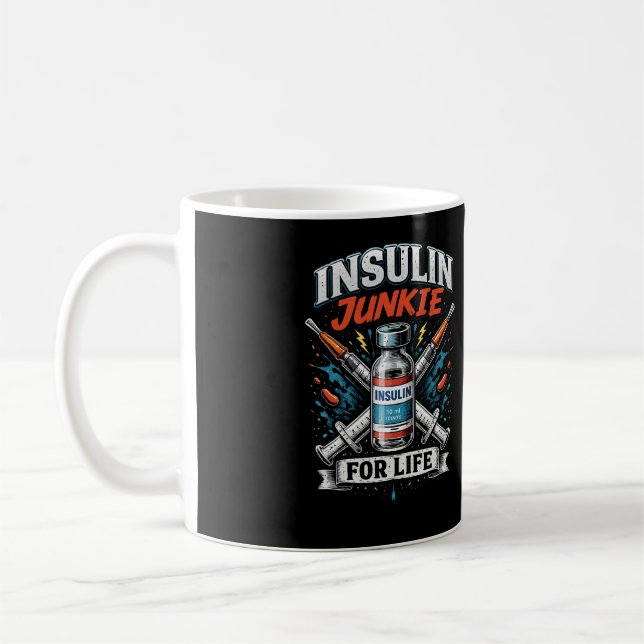 Caneca De Café Insulin Junkie For Life (Esquerda)