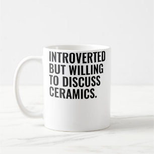 Caneca De Café Introvertido Mas Disposto Cerâmica Humor Pottery M