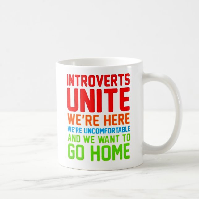 CANECA DE CAFÉ INTROVERTS UNITE WE'RE HERE WE'RE UNCOMFORTABLE... (Direita)