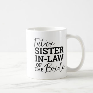 Caneca De Café Irmã Futura Na Lei Da Noiva