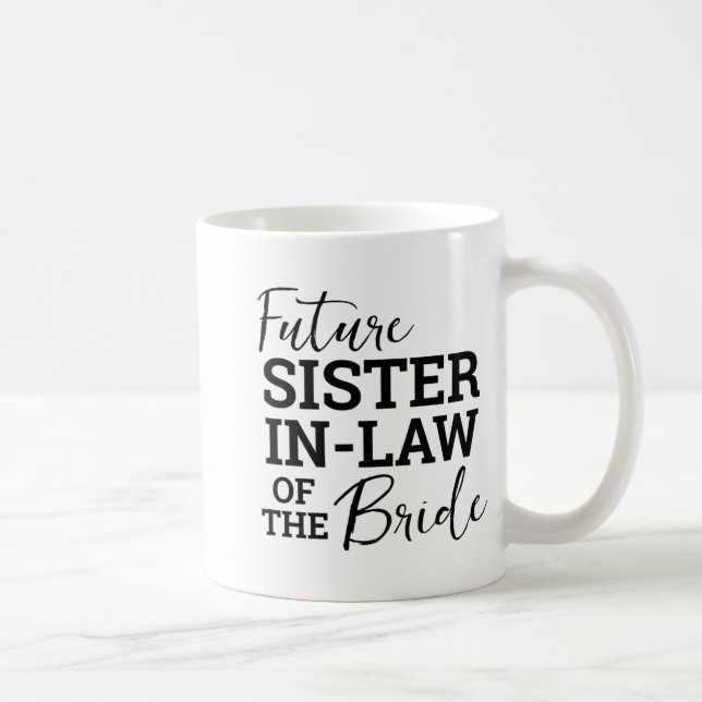 Caneca De Café Irmã Futura Na Lei Da Noiva (Direita)