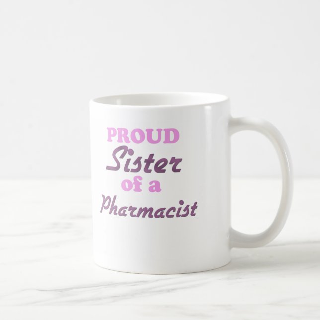 Caneca De Café Irmã orgulhosa de um farmacêutico (Direita)