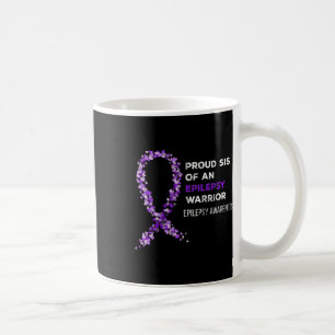 Caneca De Café Irmã Orgulhosa De Um Guerreiro Contra Epilepsia Co