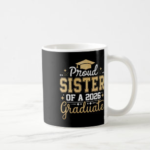 Caneca De Café Irmã Sênior 2026 Orgulhosa Irmã De Uma Turma De 20