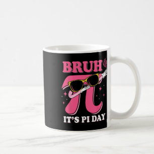 Caneca De Café Irmão, é o Dia do Pi 3.14 Frase Divertida do Dia d
