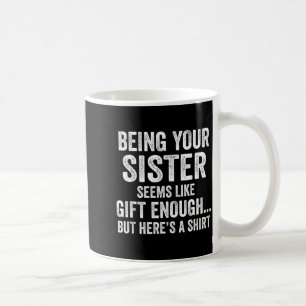 Caneca De Café Irmão engraçado Citação de humor sarcástico de irm