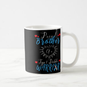 Caneca De Café Irmão Orgulhoso De Um Guerreiro Da Diabetes Tipo 1
