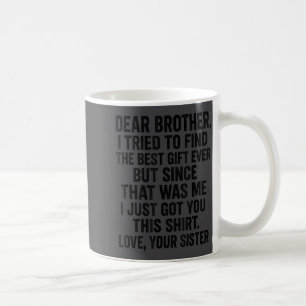 Caneca De Café Irmão querido engraçado eu tentei encontrar o humo