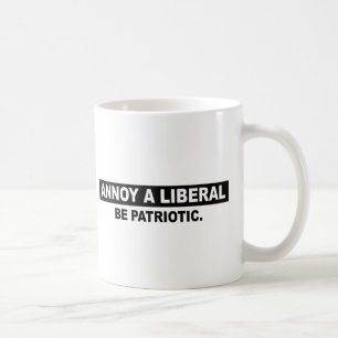 CANECA DE CAFÉ IRRITE UM LIBERAL. SEJA PATRIÓTICO