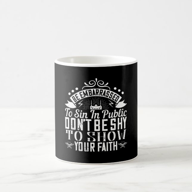 Caneca De Café Islã - Não Seja Tímido Para Mostrar Sua Fé (Centro)