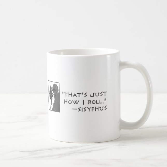 Caneca De Café Isso é apenas como eu rolo --Sisyphus (Direita)