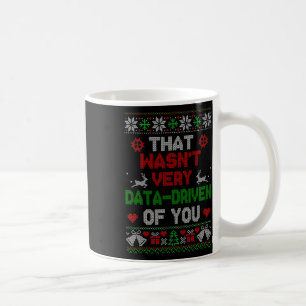 Caneca De Café Isso Foi Muito Conduzido Por Dados Do Seu Natal