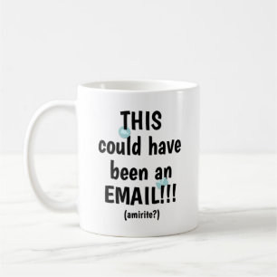 Caneca De Café Isso Poderia Ter Sido Um Email