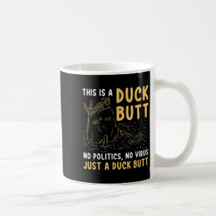 Caneca De Café Isto É Apenas Um Bumbum De Pato Engraçado Homens D