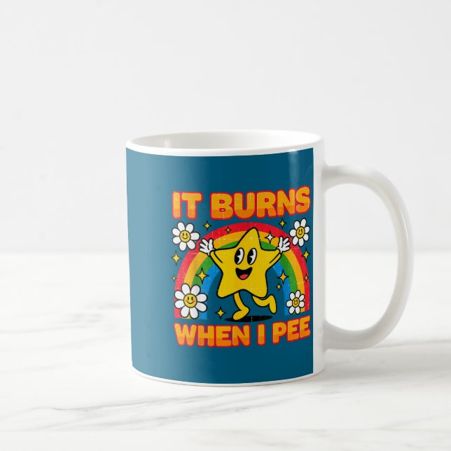 Caneca De Café It Burns When I Pee Y2k Ironic Sarcastic Saying Em (Direita)