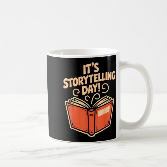 Caneca De Café It’s Storytelling Day Writing Creative Narrator St (Direita)