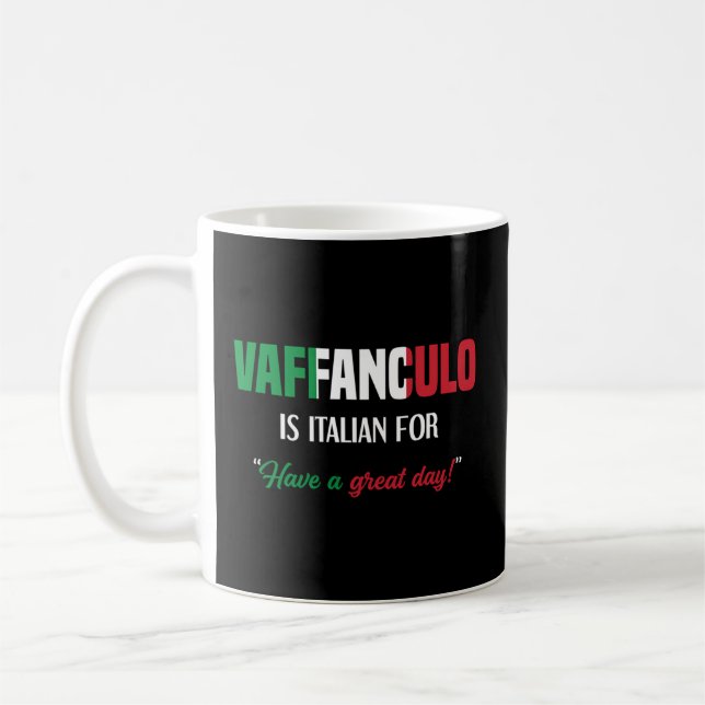 Caneca De Café italiano dizendo que o vaffanculo tem um dia Excel (Esquerda)