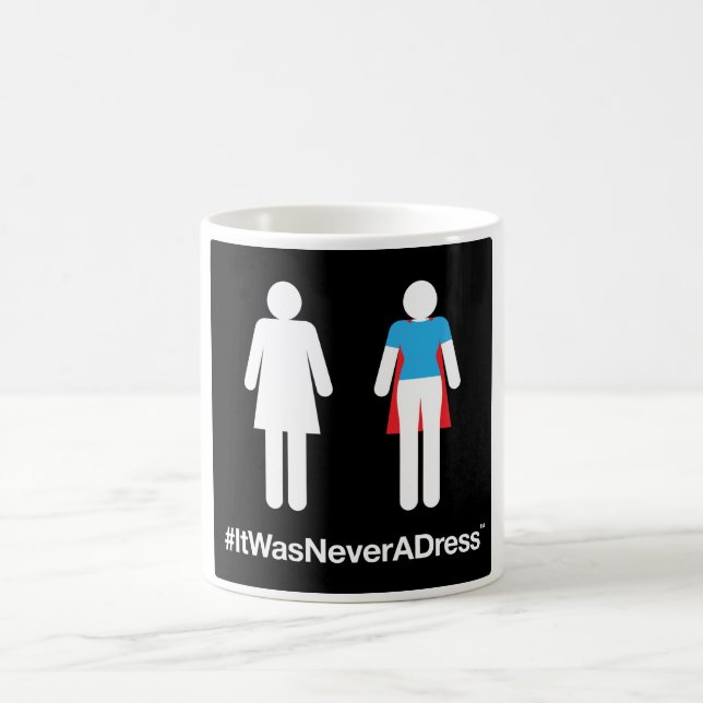 Caneca De Café #ItwasNeverADress Mug (Centro)