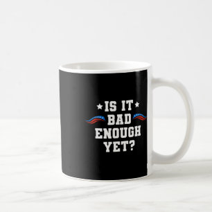 Caneca De Café Já É Suficientemente Péssimo E Pronta 2024 Conserv