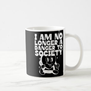 Caneca De Café Já não sou um perigo para a sociedade (citação eng