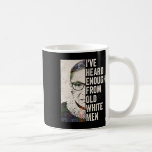Caneca De Café Já Ouvi O Suficiente De Homens Brancos Velhos
