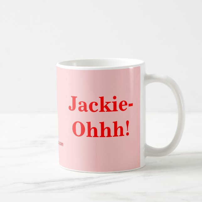 Caneca De Café Jackie-Ohhh! (Direita)