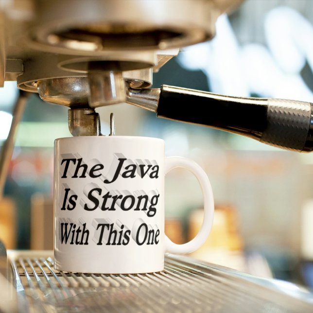 Caneca De Café Java Is Strong — café engraçado citação preto (Criador carregado)