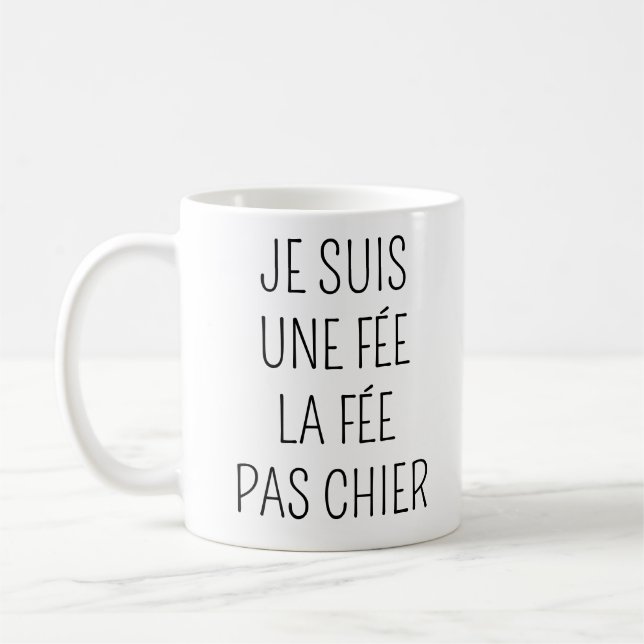 Caneca De Café Je suis la fée la fée pas chier - mug humour (Esquerda)