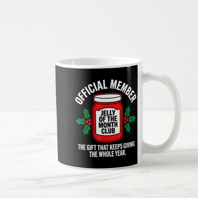 Caneca De Café Jelly Of The Month Club Member Funny Christmas  (Direita)