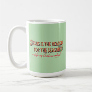 Caneca De Café Jesus é a razão da temporada e para o meu Chr