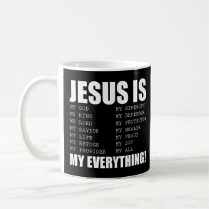 Caneca De Café Jesus é o meu tudo Jesus T-Shirt Você é um pedaço