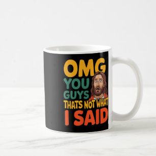 Caneca De Café Jesus engraçado isso não é o que disse Deus religi