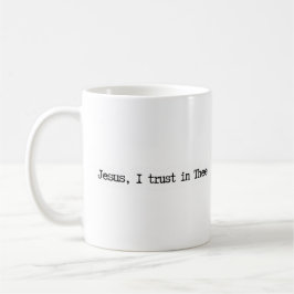 Caneca De Café Jesus I Trust In You Minimalist Mug
