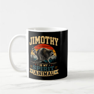 Caneca De Café Jimothy Is My Spirit Animal Raccoon Humor Jimothy