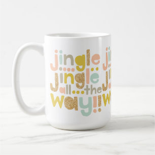 Caneca De Café Jingle Por Todo O Caminho   Tipográfico de tendênc