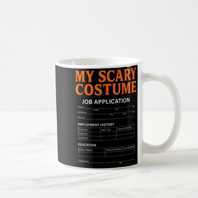 Caneca De Café Job Application Funny Y Halloween Costume Trick Or (Direita)