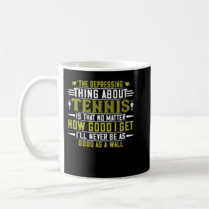 Caneca De Café Jogador do tênis Lover O Deprimente Sobre
