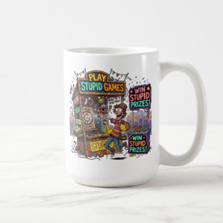 Caneca De Café Jogue Jogos Idiotas Ganhe Prêmios Idiotas Carnaval