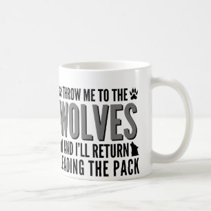 Caneca De Café Jogue-me para os lobos